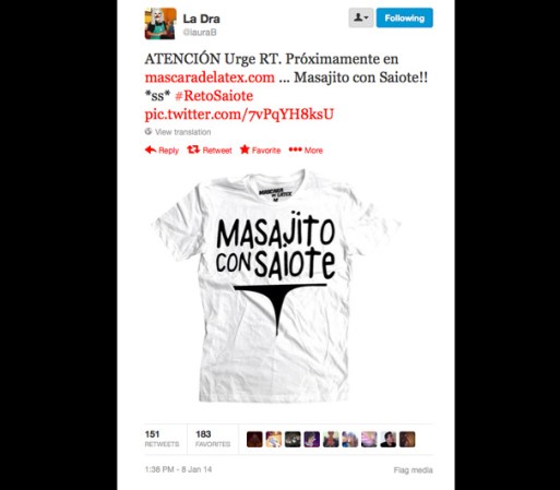 Además de que de inmediato, "La Dra" comenzó a vender camisetas con la frase "Masajito con Saiote".