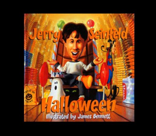 Halloween, escrito por el comediante Jerry Seinfeld