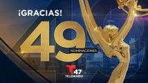 Telemundo 47 obtiene 49 nominaciones a los premios Emmy. Noticias en tiempo real