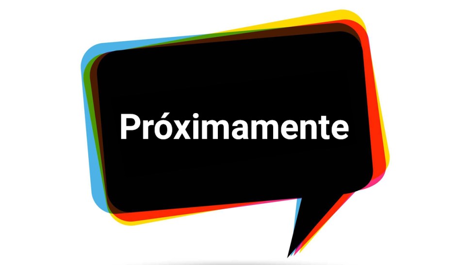 Próximamente